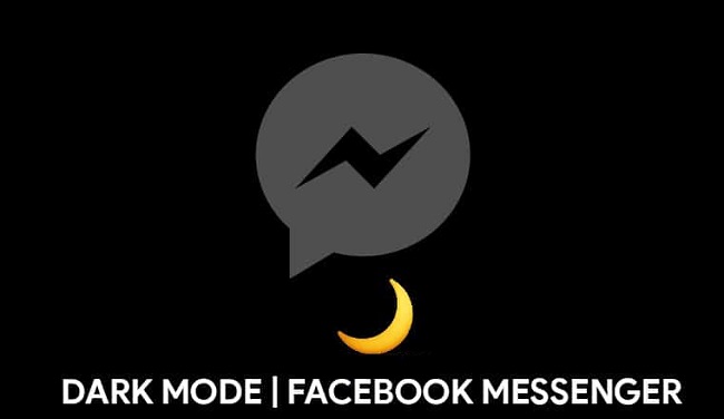 Hướng dẫn bật chế độ nền đen "Dark Mode" trên Messenger